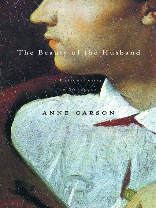 Title details for The Beauty of the Husband by Anne Carson - Wait list